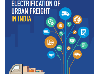 Road Map for Electrification of Urban Freight in India (Part-II) 