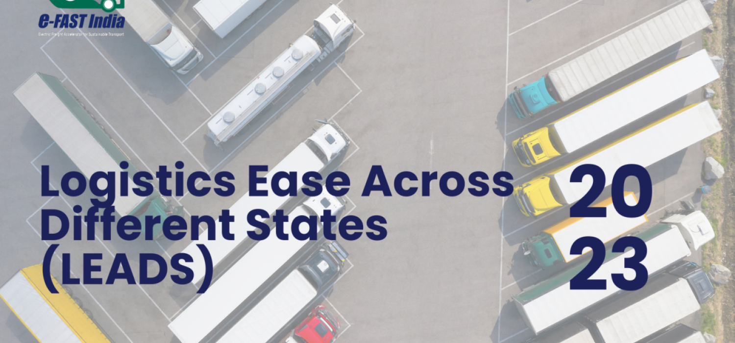 Release of Logistics Ease Across Different States (LEADS) 2023 Report 